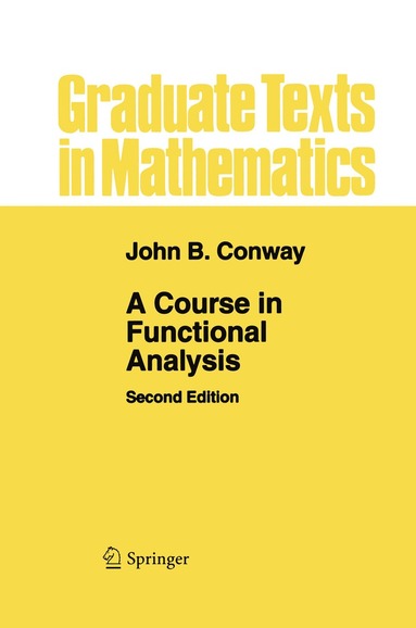 John B Conway - Course in Functional Analysis, Inbunden