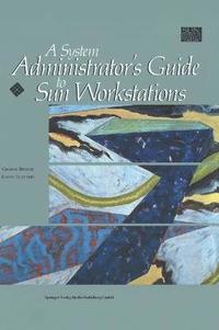 bokomslag A System Administrator's Guide to Sun Workstations