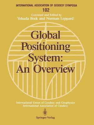 Yehuda Bock, Norman Leppard, I. I. Mueller, N. Leppard - Global Positioning System: An Overview, Häftad