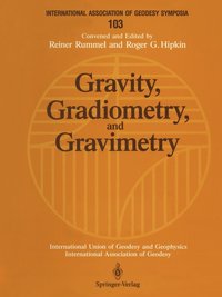 bokomslag Gravity, Gradiometry, and Gravimetry