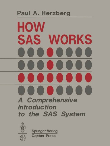 Paul A. Herzberg - How SAS Works, Häftad