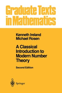 bokomslag A Classical Introduction to Modern Number Theory: v. 84