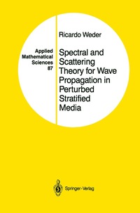 bokomslag Spectral and Scattering Theory for Wave Propagation in Perturbed Stratified Media