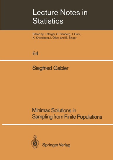 Siegfried Gabler - Minimax Solutions in Sampling from Finite Populations, Häftad