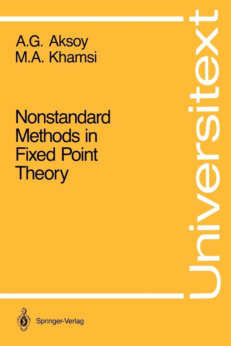 Nonstandard Methods in Fixed Point Theory 1