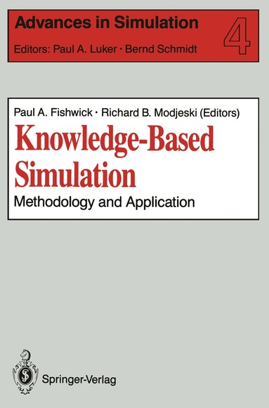 Paul A. Fishwick, Richard B. Modjeski - Knowledge-Based Simulation, Häftad