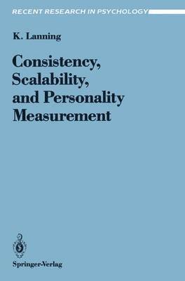 Kevin Lanning, K. Lanning, Kevin Dorsey Lanning - Consistency, Scalability, and Personality Measurement, Häftad