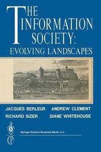 bokomslag The Information Society: Evolving Landscapes