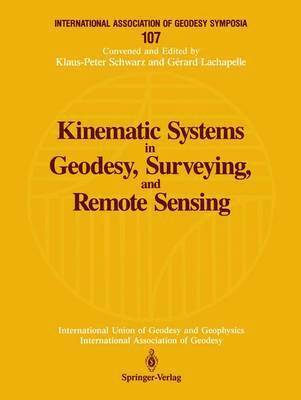 bokomslag Kinematic Systems in Geodesy, Surveying, and Remote Sensing