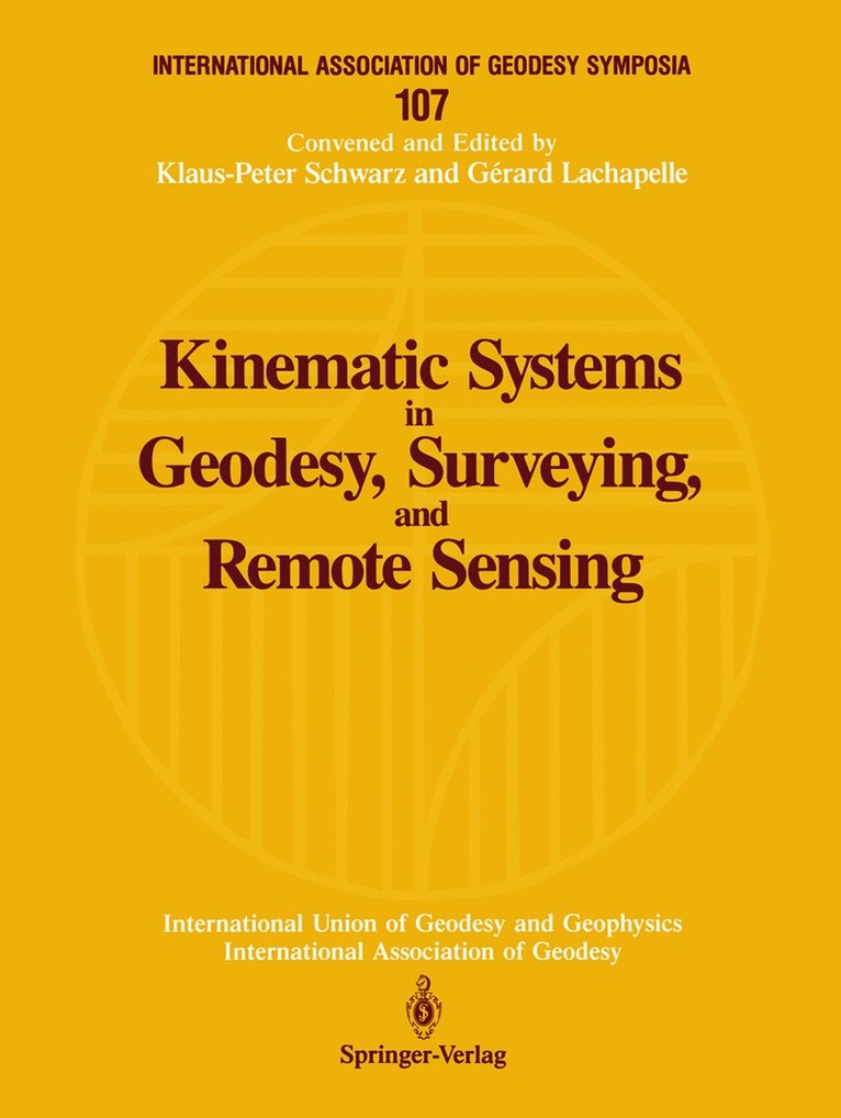 Klaus-Peter Schwarz, Gerard Lachapelle, Gerard LaChapelle - Kinematic Systems in Geodesy, Surveying, and Remote Sensing, Häftad