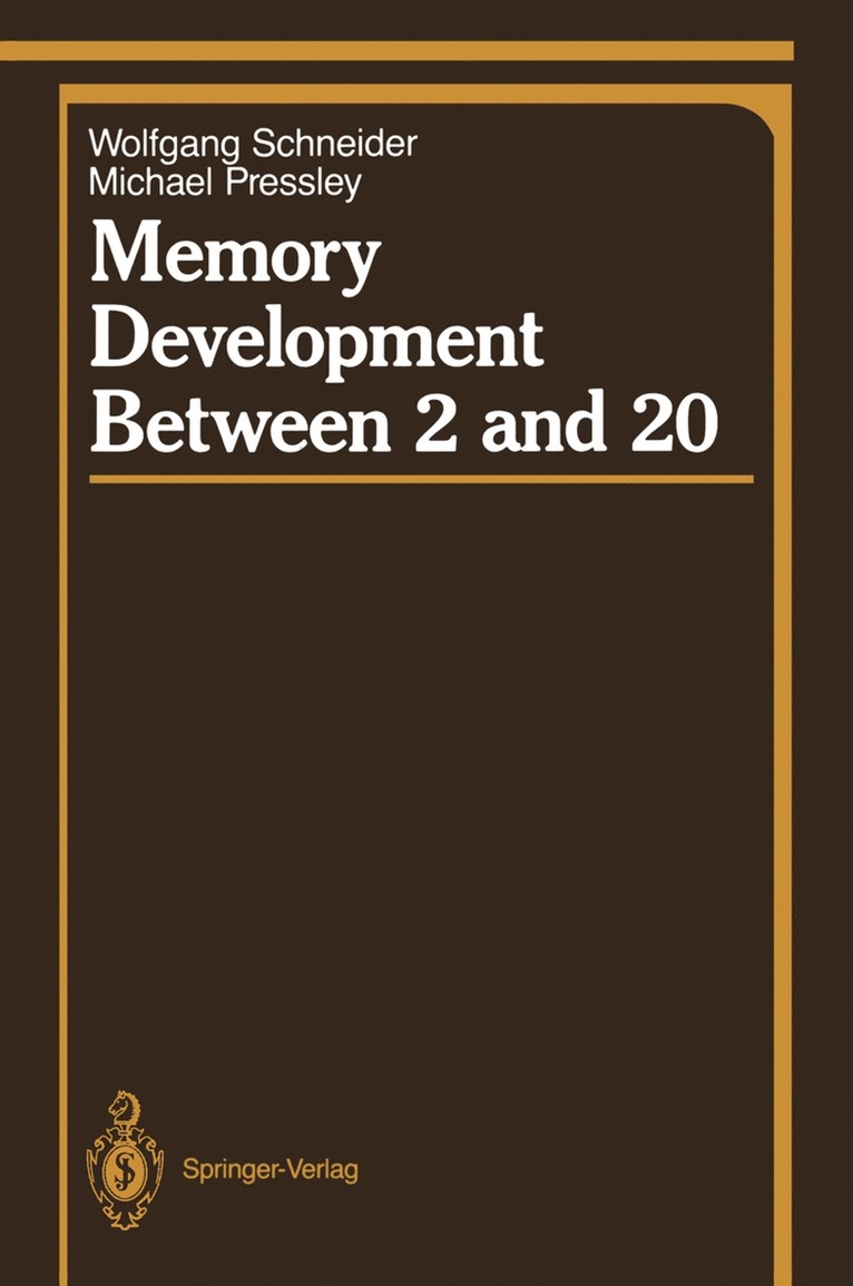 Wolfgang Schneider, Michael Pressley - Memory Development Between 2 and 20, Häftad