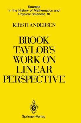 Kirsti Andersen - Brook Taylor’s Work on Linear Perspective, Inbunden