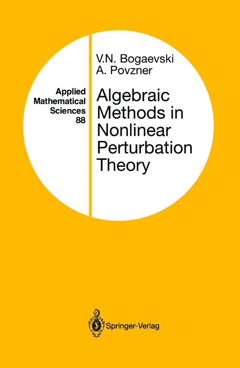 Algebraic Methods in Nonlinear Perturbation Theory 1