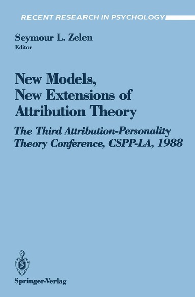 Seymour L. Zelen - New Models, New Extensions of Attribution Theory, Häftad