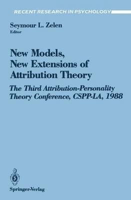 Seymour L. Zelen - New Models, New Extensions of Attribution Theory, Häftad