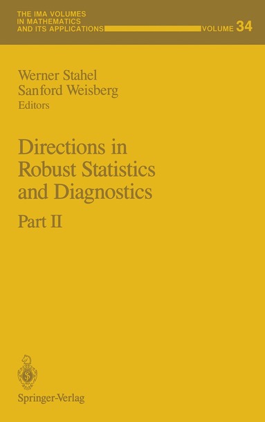 Werner Stahel, Sanford Weisberg - Directions in Robust Statistics and Diagnostics, Inbunden