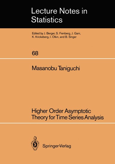 Masanobu Taniguchi - Higher Order Asymptotic Theory for Time Series Analysis, Häftad