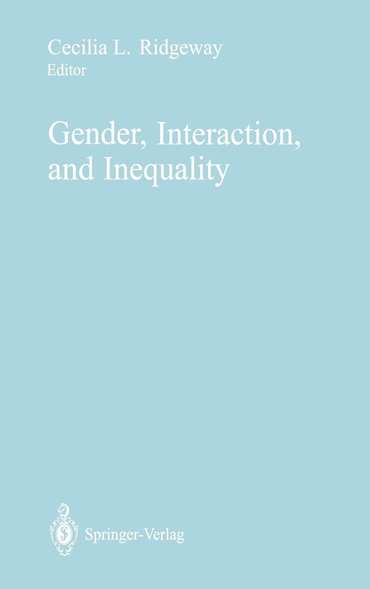 Gender, Interaction, and Inequality 1