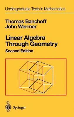 bokomslag Linear Algebra Through Geometry