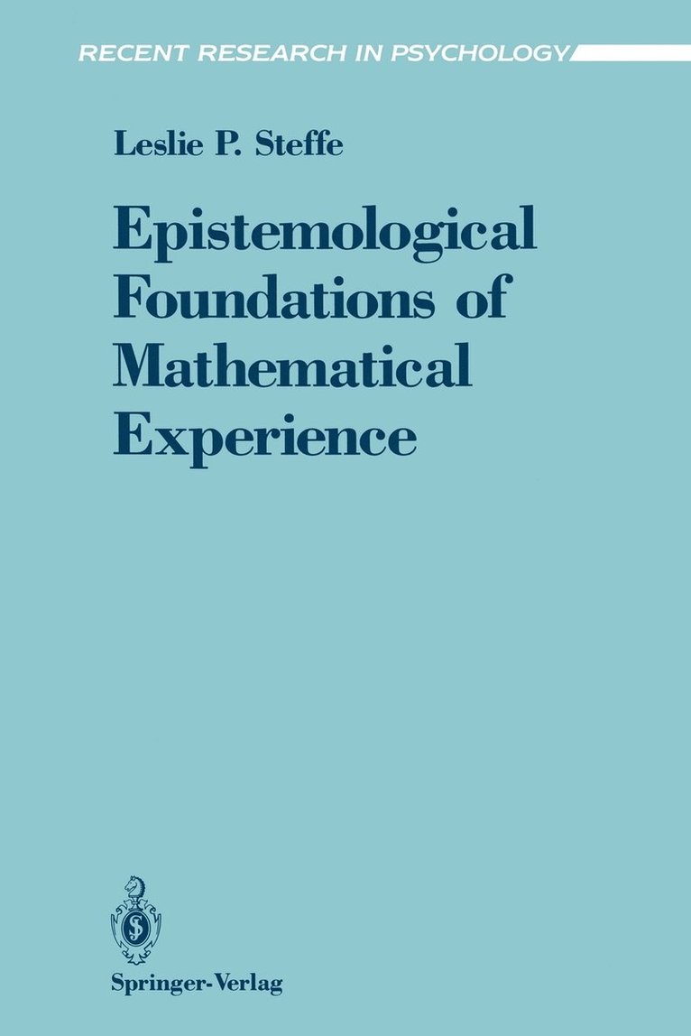 Epistemological Foundations of Mathematical Experience 1