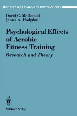 The Psychological Effects of Aerobic Fitness Training 1