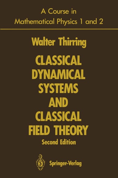 Walter Thirring - Course in Mathematical Physics 1 and 2, Häftad