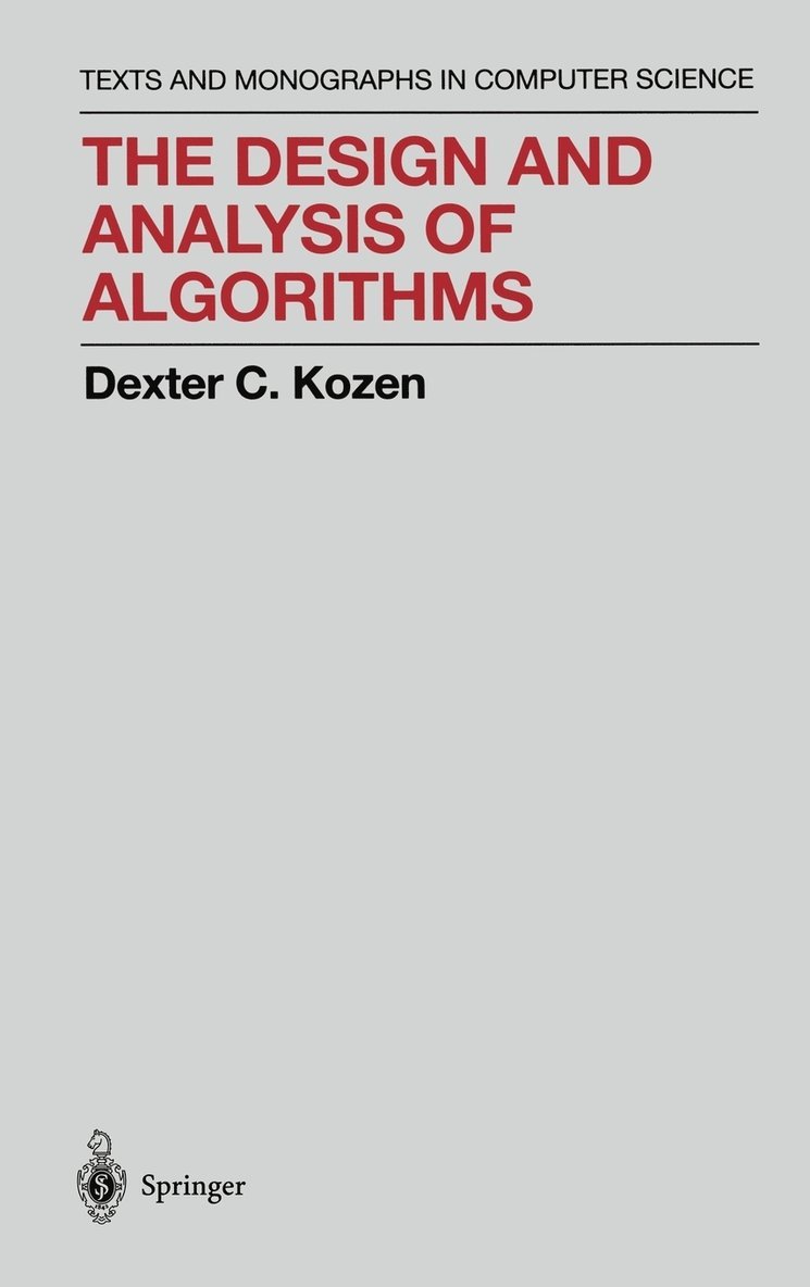 Dexter C. Kozen - Design and Analysis of Algorithms, Inbunden