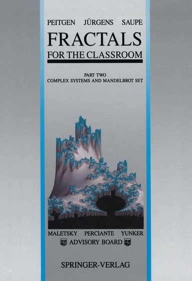 Heinz-Otto Peitgen, Hartmut Jürgens, Dietmar Saupe - Fractals for the Classroom, Inbunden