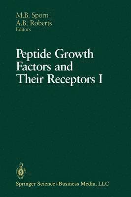 bokomslag Peptide Growth Factors and Their Receptors I