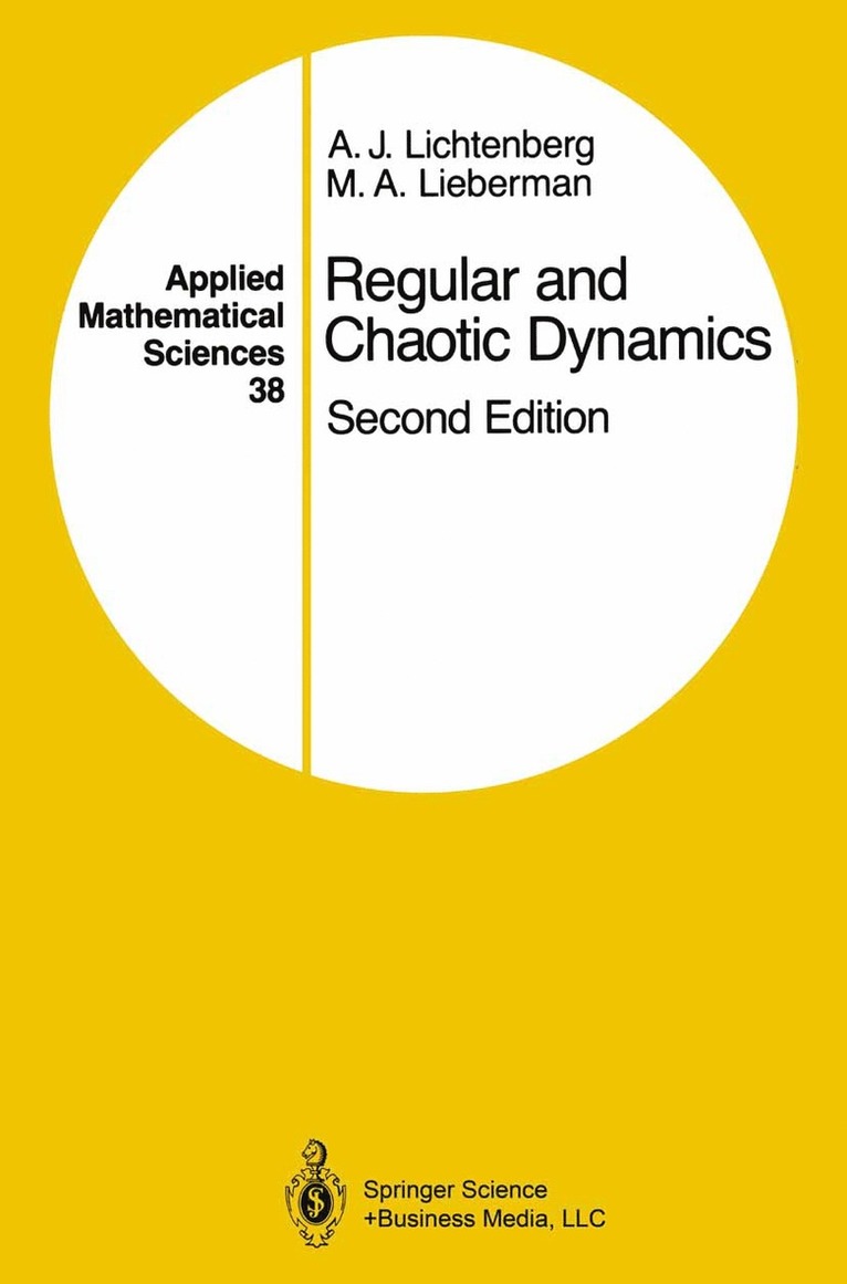 A.J. Lichtenberg, M.A. Lieberman, A. J. Lichtenberg, M. a. Lieberman, Allan Lichtenberg, Michael Lieberman, A J Lichtenberg, M a Lieberman - Regular and Chaotic Dynamics, Inbunden