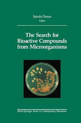 bokomslag The Search for Bioactive Compounds from Microorganisms