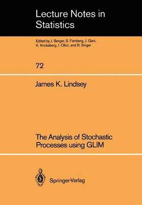 James K. Lindsey - Analysis of Stochastic Processes using GLIM, Häftad