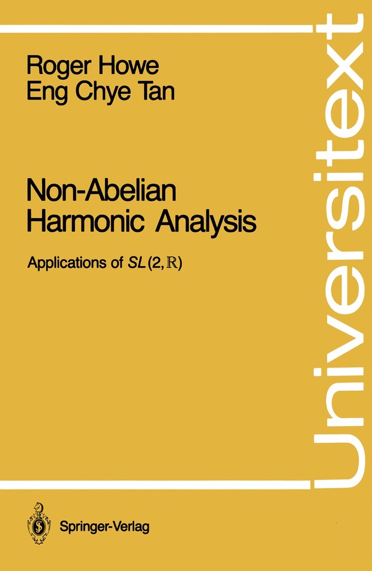 Roger E. Howe, Eng Chye Tan, Roger Howe - Non-Abelian Harmonic Analysis, Häftad