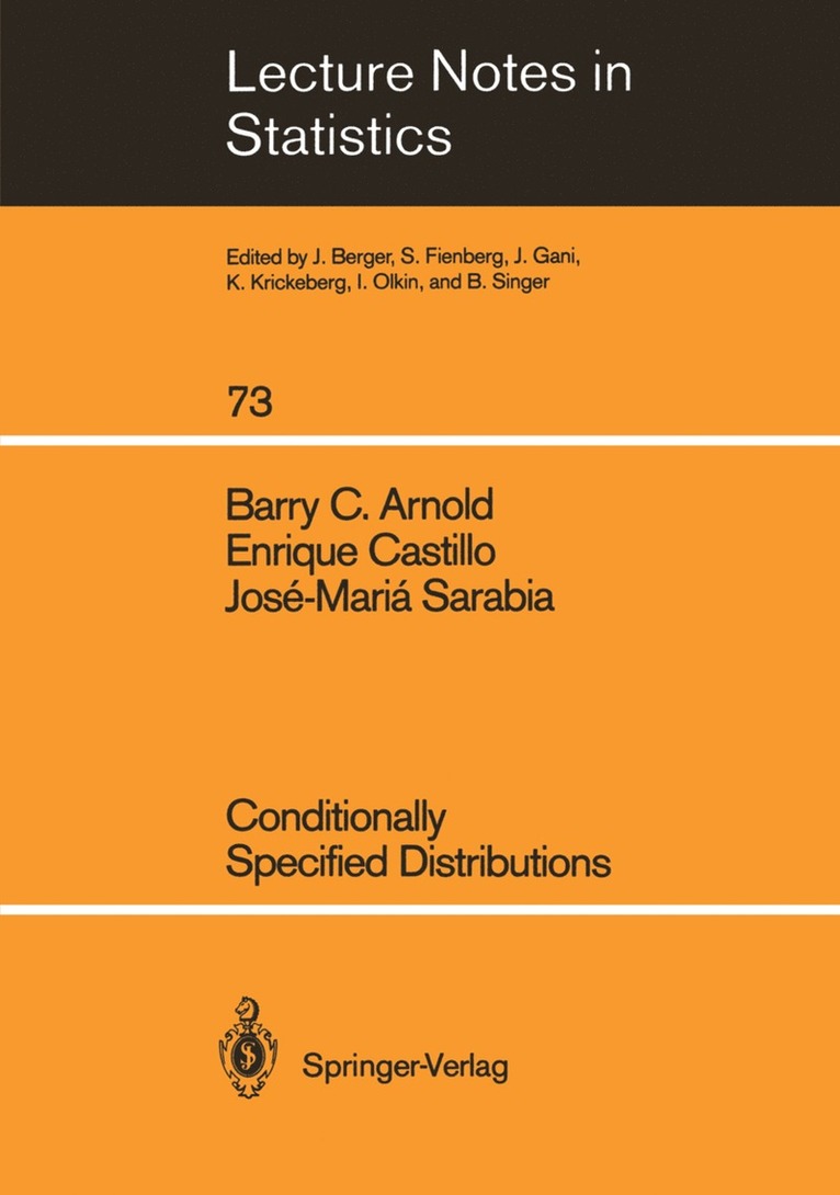 Barry C. Arnold, Enrique Castillo, Jose-Maria Sarabia Alegria, Barry Arnold, Enrique Castillo - Conditionally Specified Distributions, Häftad