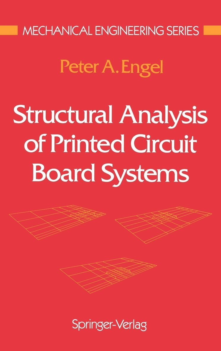 Structural Analysis of Printed Circuit Board Systems 1