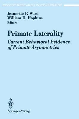 Jeannette P. Ward, William D. Hopkins - Primate Laterality, Häftad
