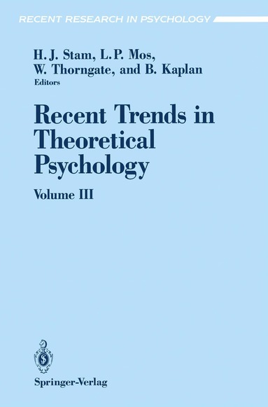 Henderikus J. Stam, Leendert P. Mos, Warren Thorngate, Bernie Kaplan - Recent Trends in Theoretical Psychology, Häftad