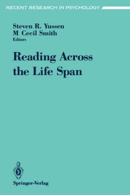 S. Yussen, Steven R. Yussen, M Cecil Smith, M. Cecil Smith - Reading Across the Life Span, Häftad