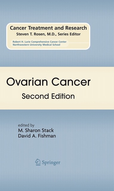 M. Sharon Stack, David A. Fishman - Ovarian Cancer, Inbunden