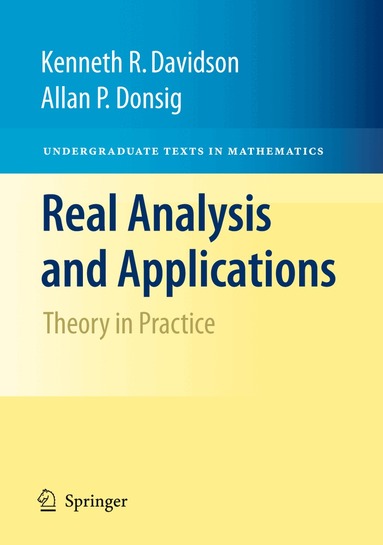 Kenneth R. Davidson, Allan P. Donsig - Real Analysis and Applications, Inbunden