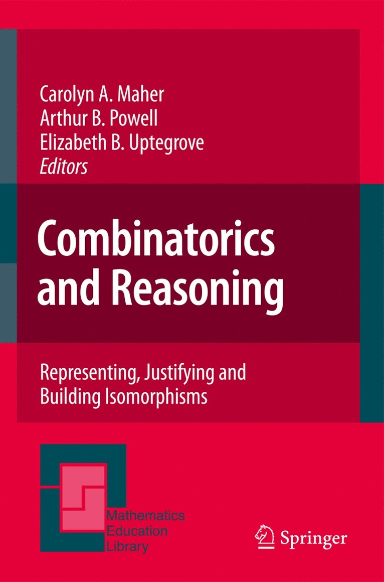 Carolyn A. Maher, Arthur B. Powell, Elizabeth B. Uptegrove, Carolyn A Maher, Arthur B Powell, Elizabeth B Uptegrove - Combinatorics and Reasoning, Inbunden