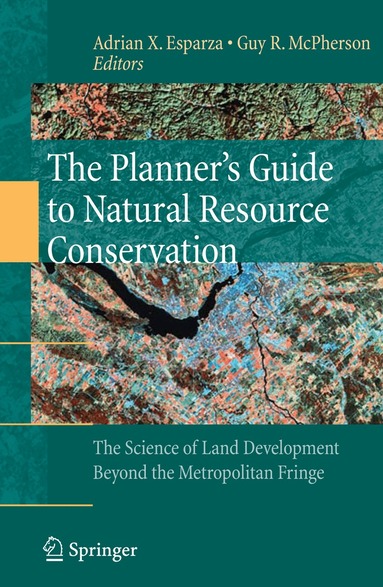 Adrian X. Esparza, Guy McPherson - Planner’s Guide to Natural Resource Conservation:, Inbunden