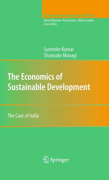 Surender Kumar, Shunsuke Managi - Economics of Sustainable Development, Inbunden