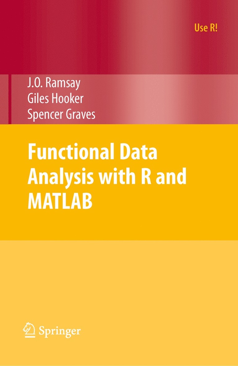 James Ramsay, Giles Hooker, Spencer Graves, James O. Ramsay - Functional Data Analysis with R and MATLAB, Häftad