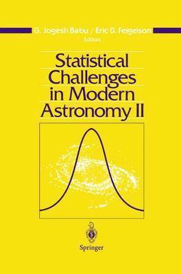 Statistical Challenges in Modern Astronomy II 1