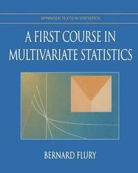 bokomslag A First Course in Multivariate Statistics