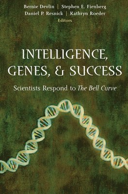 Intelligence, Genes, and Success 1
