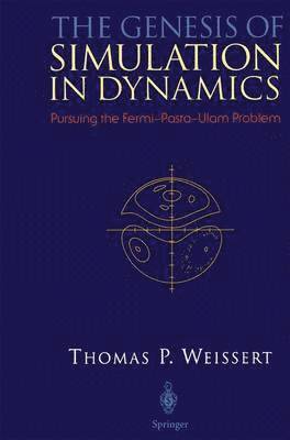 The Genesis of Simulation in Dynamics 1