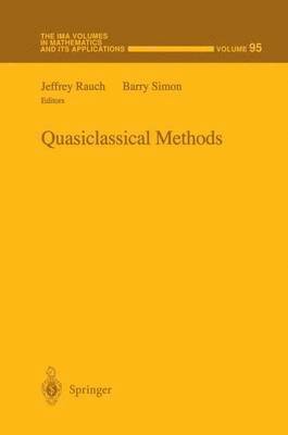 Quasiclassical Methods 1