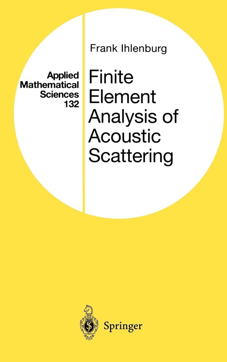 Finite Element Analysis of Acoustic Scattering 1